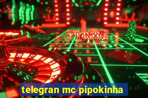 telegran mc pipokinha